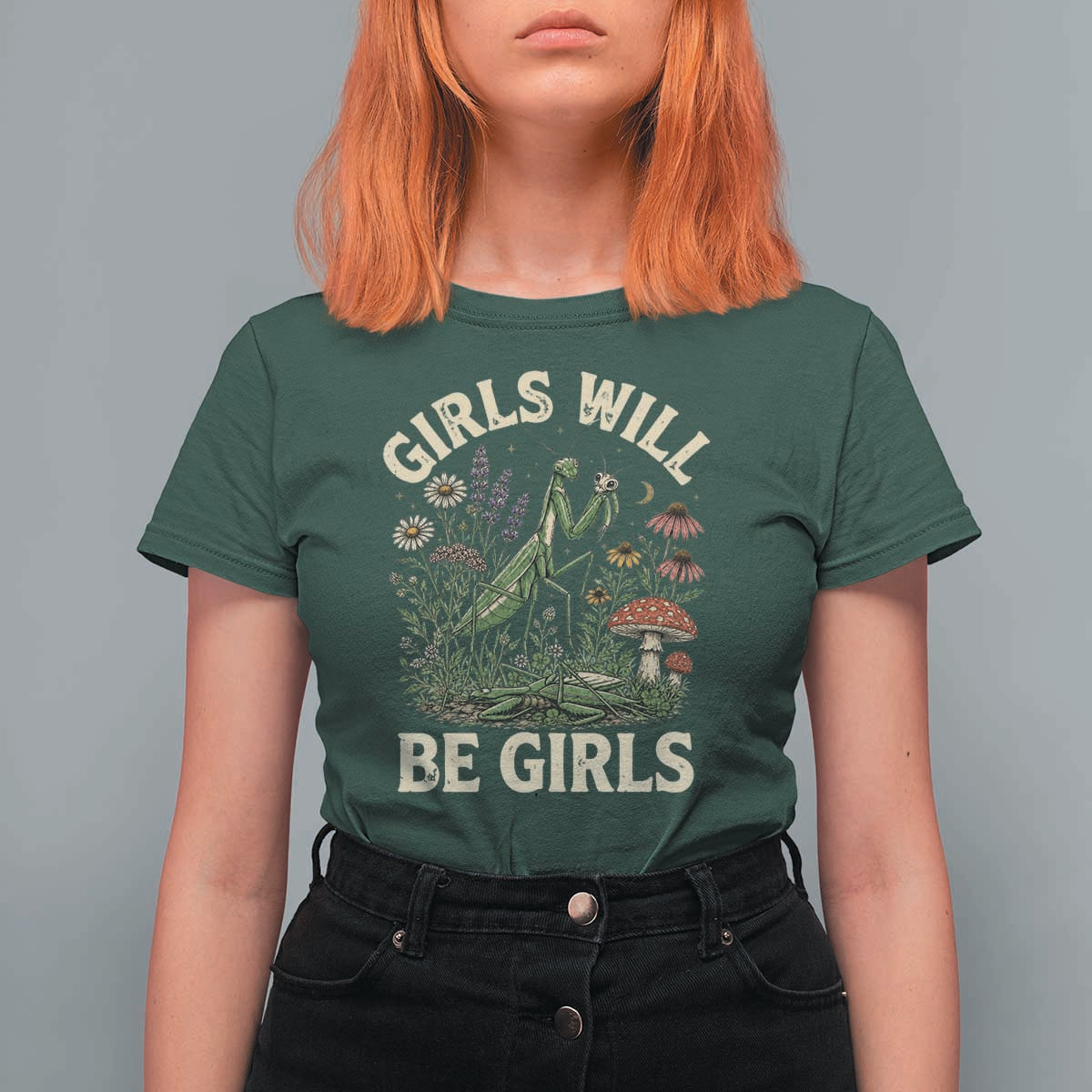 Girls Will Be Will Girls Praying Mantis Feminist Entomologist T Shirt For Women