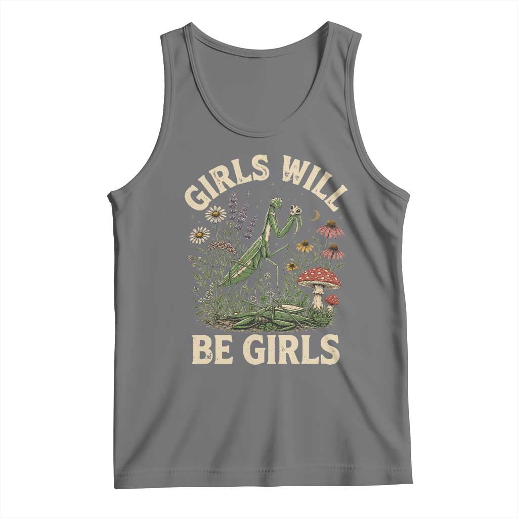 Girls Will Be Will Girls Praying Mantis Feminist Entomologist Tank Top