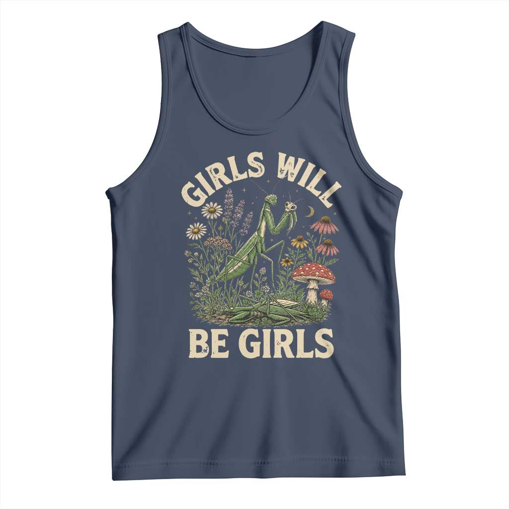 Girls Will Be Will Girls Praying Mantis Feminist Entomologist Tank Top