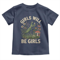 Girls Will Be Will Girls Praying Mantis Feminist Entomologist Toddler T Shirt
