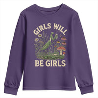 Girls Will Be Will Girls Praying Mantis Feminist Entomologist Youth Sweatshirt