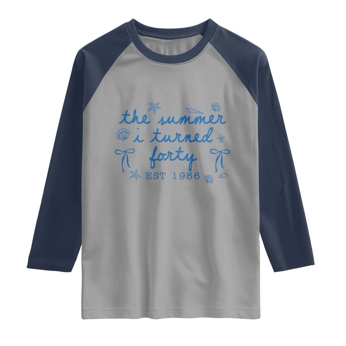 The Summer I Turned Forty Funny 40th Birthday Est 1986 Raglan Shirt Summer Coastal Birthday Seashell Bow