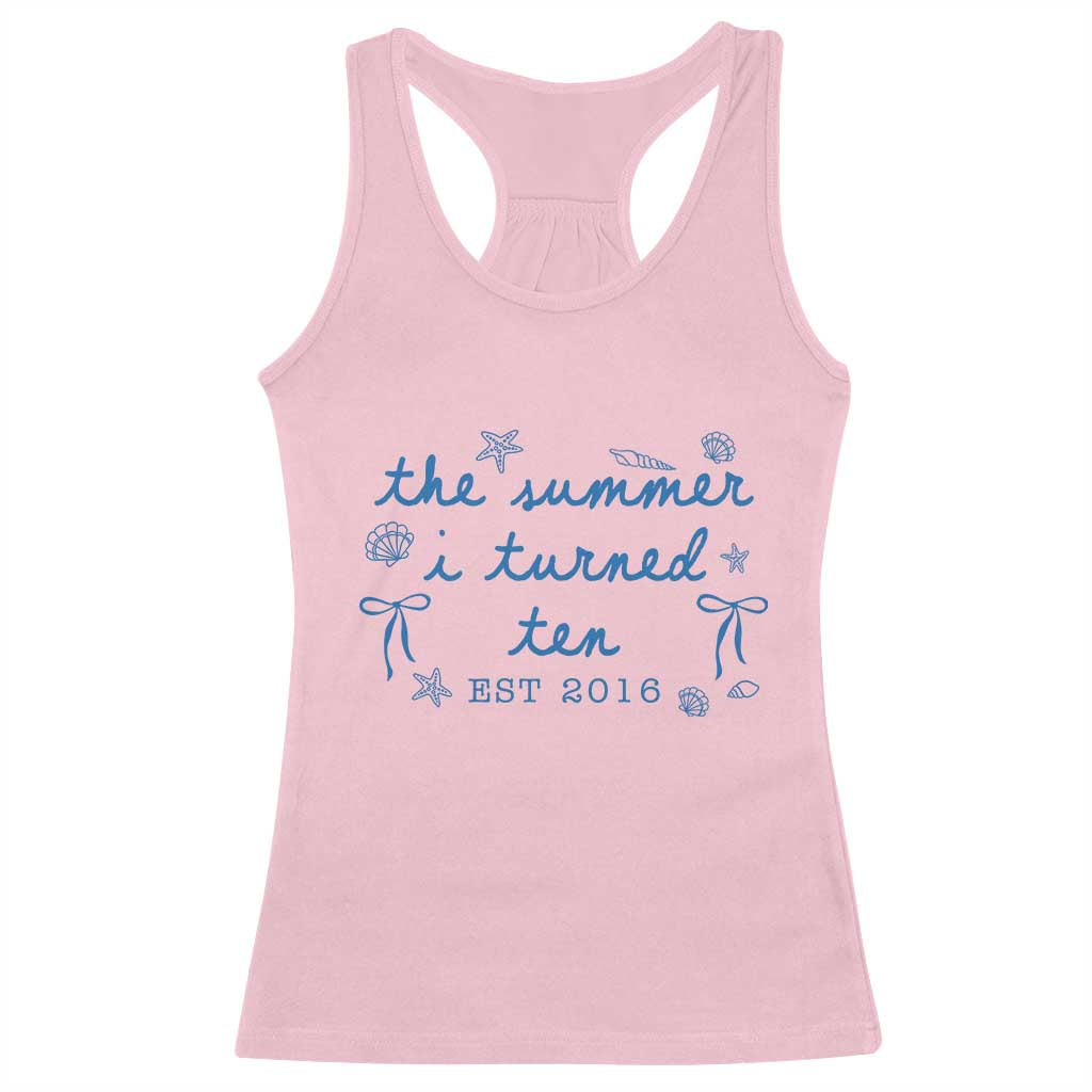 The Summer I Turned Ten Funny 10th Birthday Est 2016 Racerback Tank Top Summer Coastal Birthday Seashell Bow