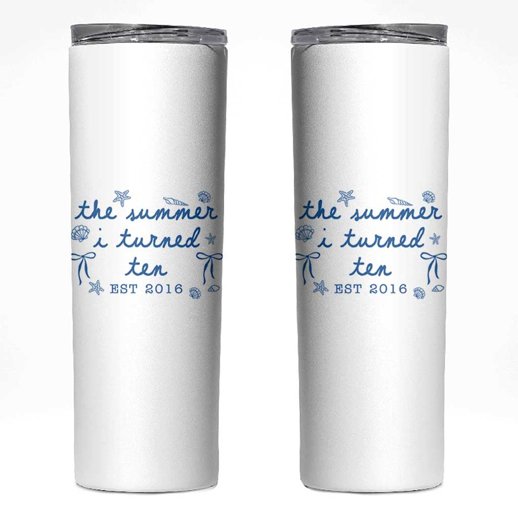 The Summer I Turned Ten Funny 10th Birthday Est 2016 Skinny Tumbler Summer Coastal Birthday Seashell Bow