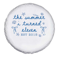 The Summer I Turned Eleven Funny 11th Birthday Est 2015 Spare Tire Cover Summer Coastal Birthday Seashell Bow