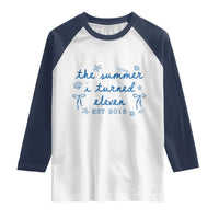 The Summer I Turned Eleven Funny 11th Birthday Est 2015 Raglan Shirt Summer Coastal Birthday Seashell Bow