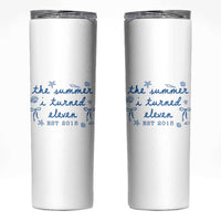 The Summer I Turned Eleven Funny 11th Birthday Est 2015 Skinny Tumbler Summer Coastal Birthday Seashell Bow
