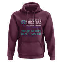 Suicide Prevention Awareness Hoodie A Semicolon Is Used When A Sentence Could Have Been Ended Your Story Isn't Over - Wonder Print Shop