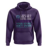Suicide Prevention Awareness Hoodie A Semicolon Is Used When A Sentence Could Have Been Ended Your Story Isn't Over - Wonder Print Shop