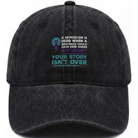 Suicide Prevention Awareness Washed Cotton Baseball Cap A Semicolon Is Used When A Sentence Could Have Been Ended Your Story Isn't Over