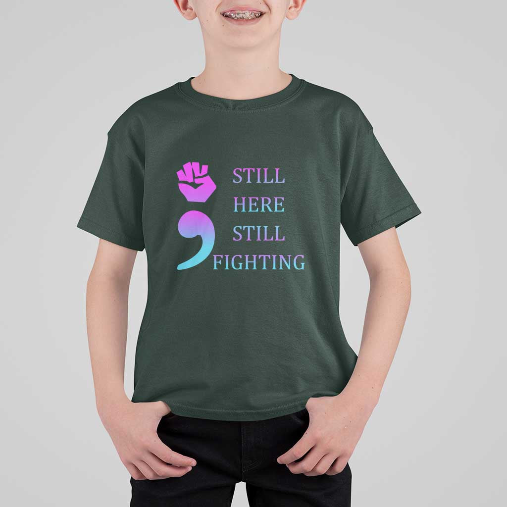 Suicide Prevention Awareness T Shirt For Kid Still Here Still Fighting Semicolon Hand Fist - Wonder Print Shop
