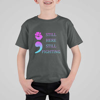 Suicide Prevention Awareness T Shirt For Kid Still Here Still Fighting Semicolon Hand Fist - Wonder Print Shop