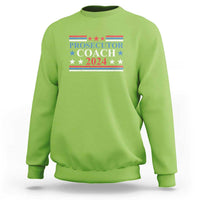 Harris Walz Sweatshirt Prosecutor Coach 2024 Presidential Election - Wonder Print Shop