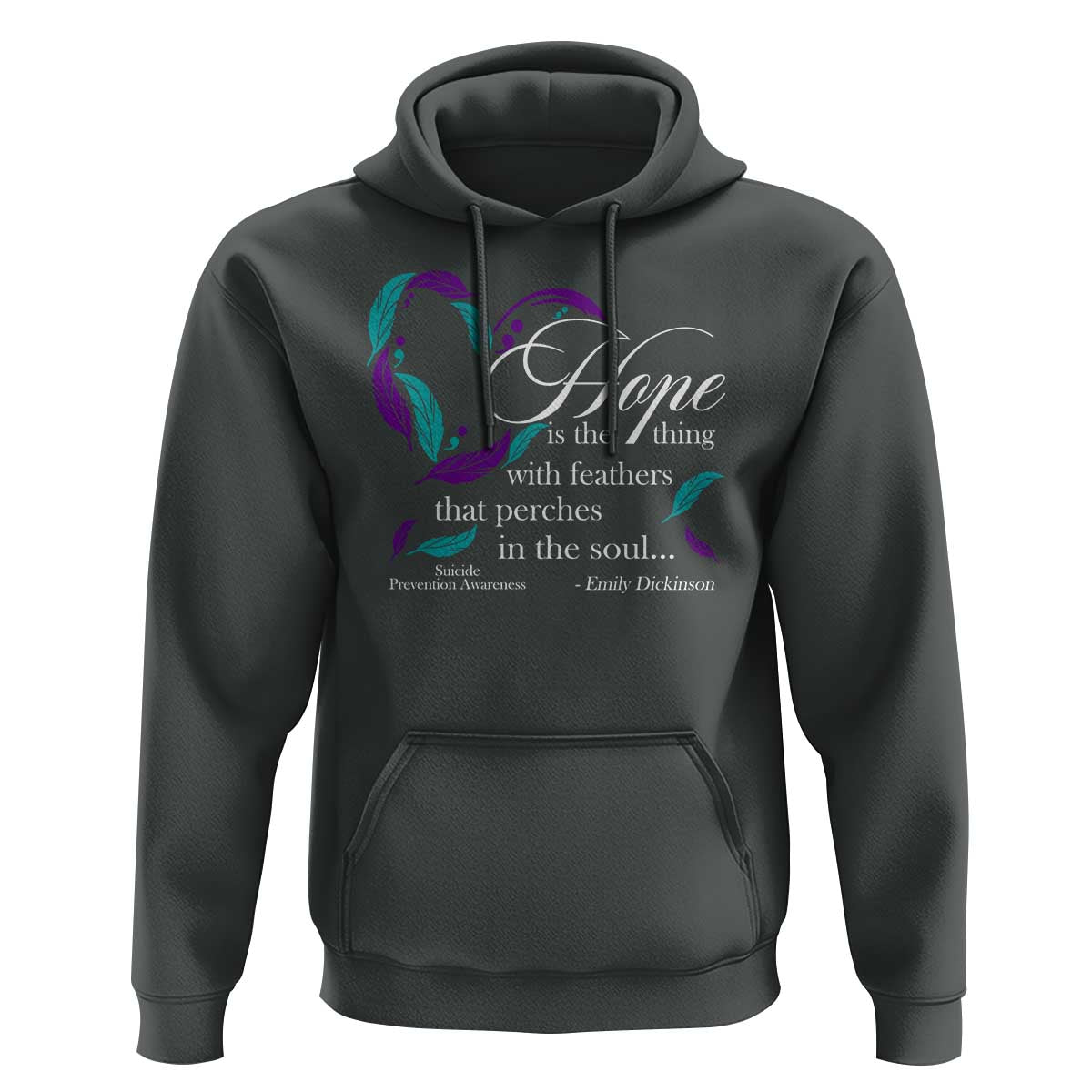 Suicide Prevention Awareness Hoodie Hope Is The Thing With Feathers That Perches In The Soul Heart - Wonder Print Shop