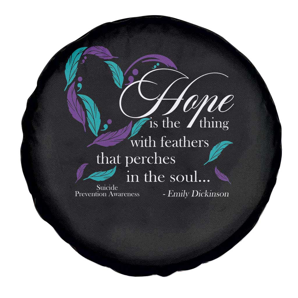 Suicide Prevention Awareness Spare Tire Cover Hope Is The Thing With Feathers That Perches In The Soul Heart