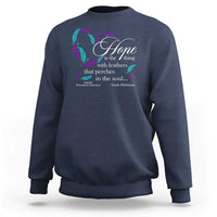 Suicide Prevention Awareness Sweatshirt Hope Is The Thing With Feathers That Perches In The Soul Heart - Wonder Print Shop