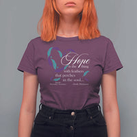 Suicide Prevention Awareness T Shirt For Women Hope Is The Thing With Feathers That Perches In The Soul Heart - Wonder Print Shop