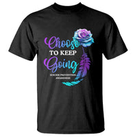 Suicide Prevention Awareness T Shirt Choose To Keep Going Semicolon Rose Feather - Wonder Print Shop
