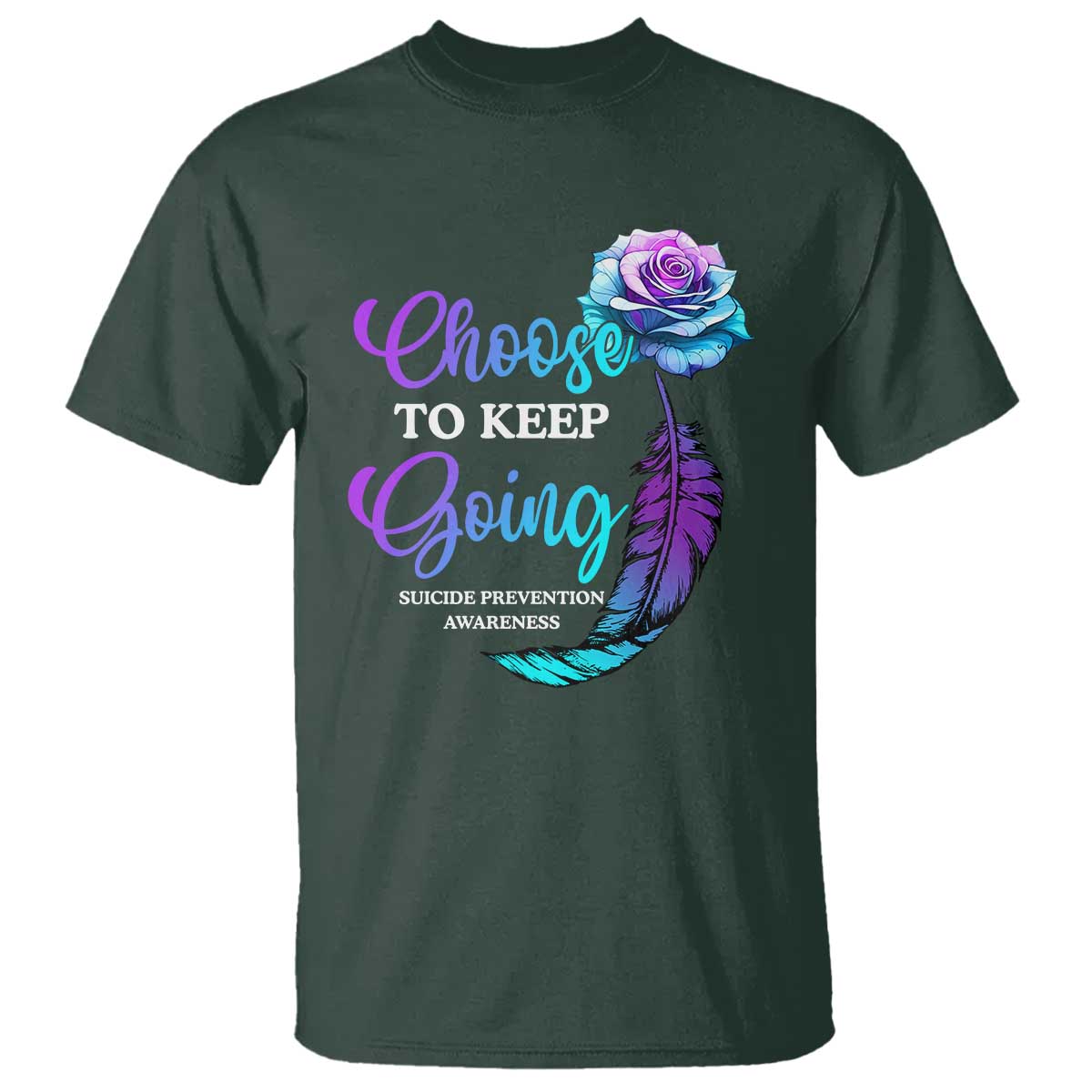 Suicide Prevention Awareness T Shirt Choose To Keep Going Semicolon Rose Feather - Wonder Print Shop
