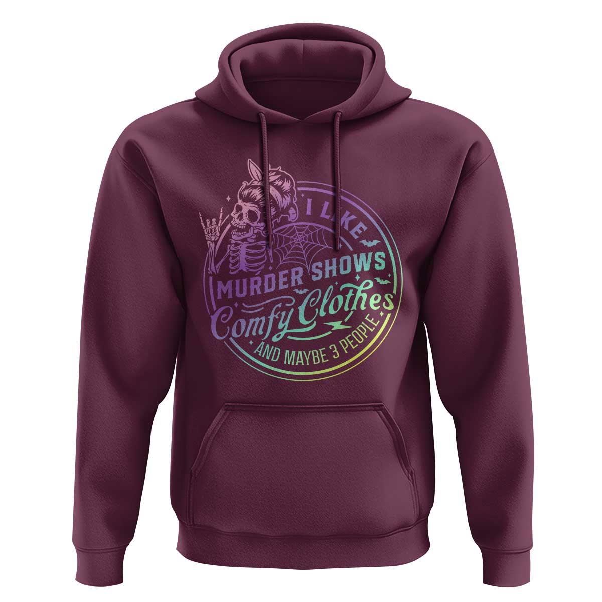 Funny I Like Murder Shows Comfy Clothes And Maybe 3 People Hoodie Crime Show Lover - Wonder Print Shop