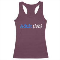 Funny Adultish Adult Sarcasm 18th Birthday Racerback Tank Top