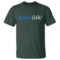 Funny Adultish Adult Sarcasm 18th Birthday T Shirt