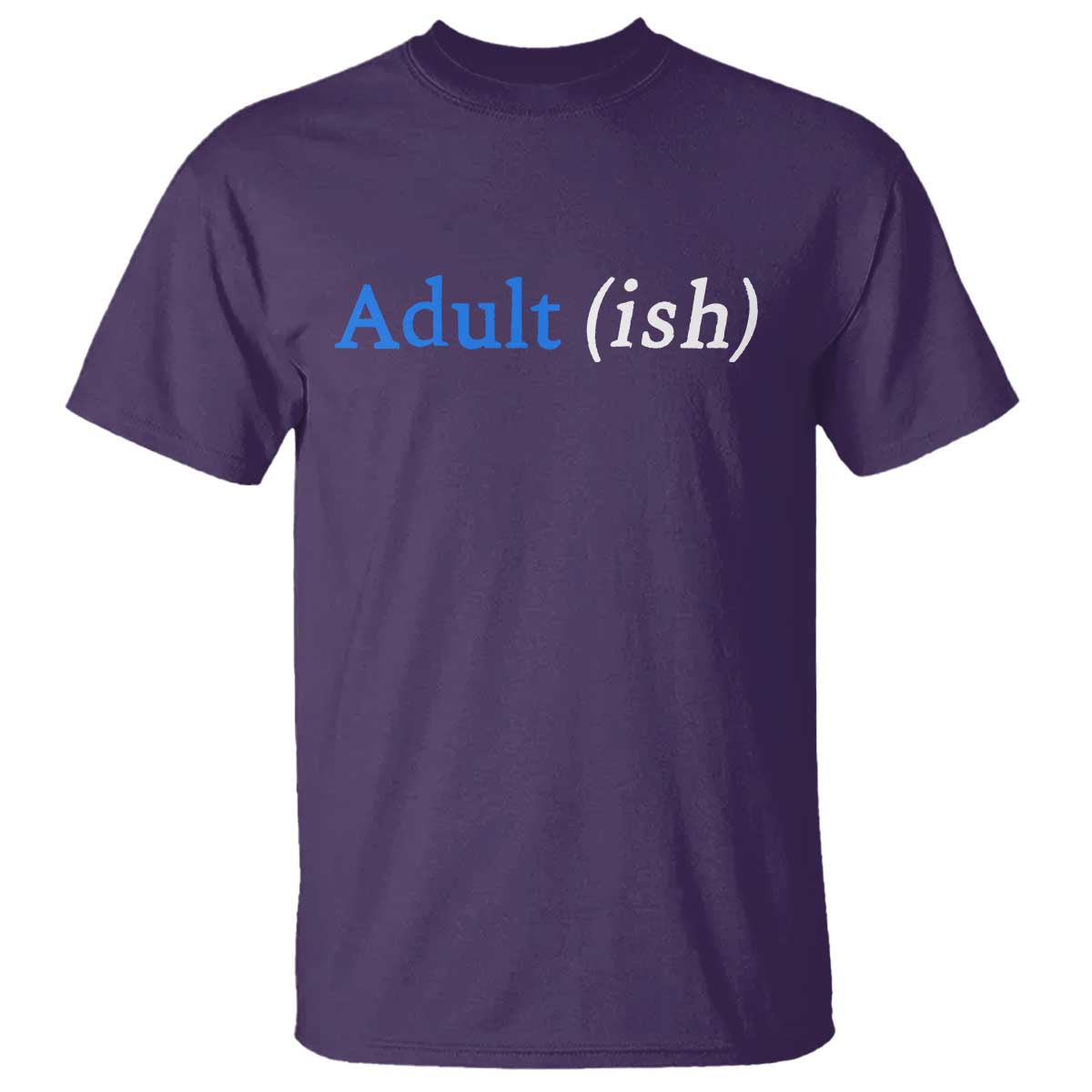 Funny Adultish Adult Sarcasm 18th Birthday T Shirt
