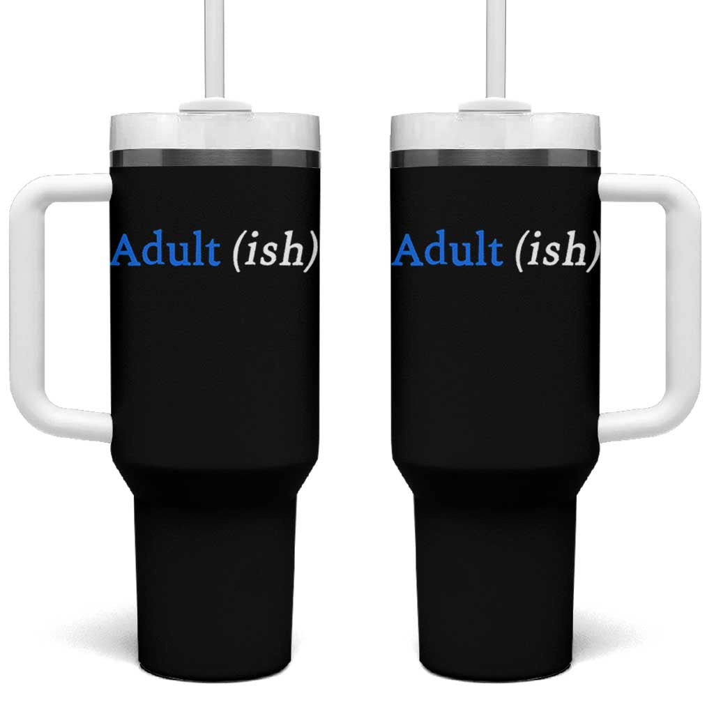 Funny Adultish Adult Sarcasm 18th Birthday Tumbler With Handle