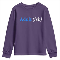 Funny Adultish Adult Sarcasm 18th Birthday Youth Sweatshirt