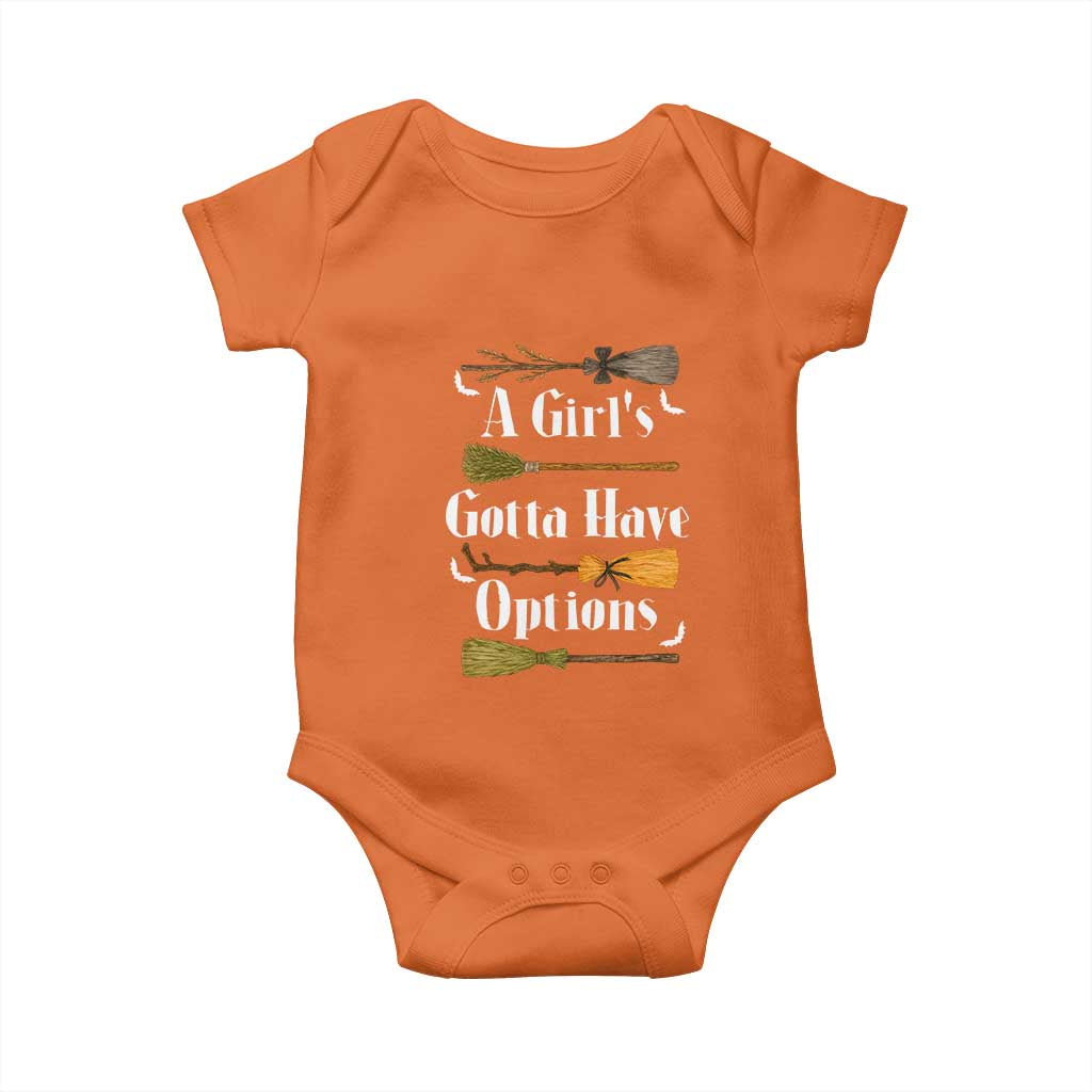 Funny A Girl's Gotta Have Options Baby Onesie Broom Witches Halloween - Wonder Print Shop