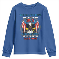 Too Old To Fight Too Slow To Run But I Can Still Shoot Pretty Darn Good Youth Sweatshirt Bald Eagle - Wonder Print Shop
