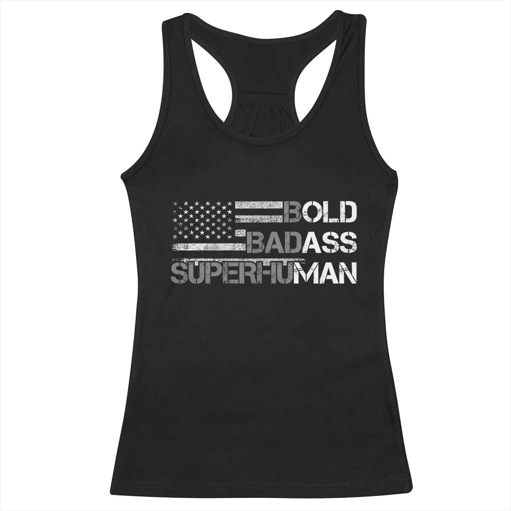 Funny Bold Badass Superhuman Racerback Tank Top Vintage American Flag Fathers Day - Wonder Print Shop