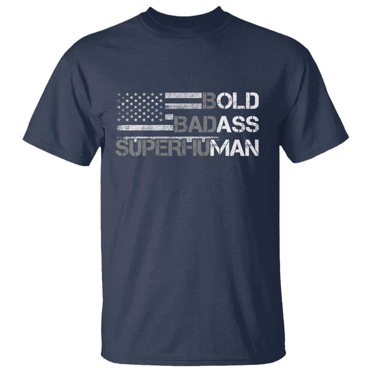 Funny Bold Badass Superhuman T Shirt Vintage American Flag Fathers Day - Wonder Print Shop
