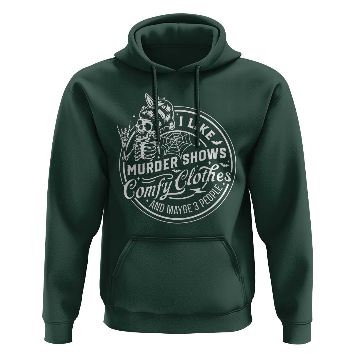 Funny I Like Murder Shows Comfy Clothes And Maybe 3 People Hoodie Halloween Crime Show Lover - Wonder Print Shop
