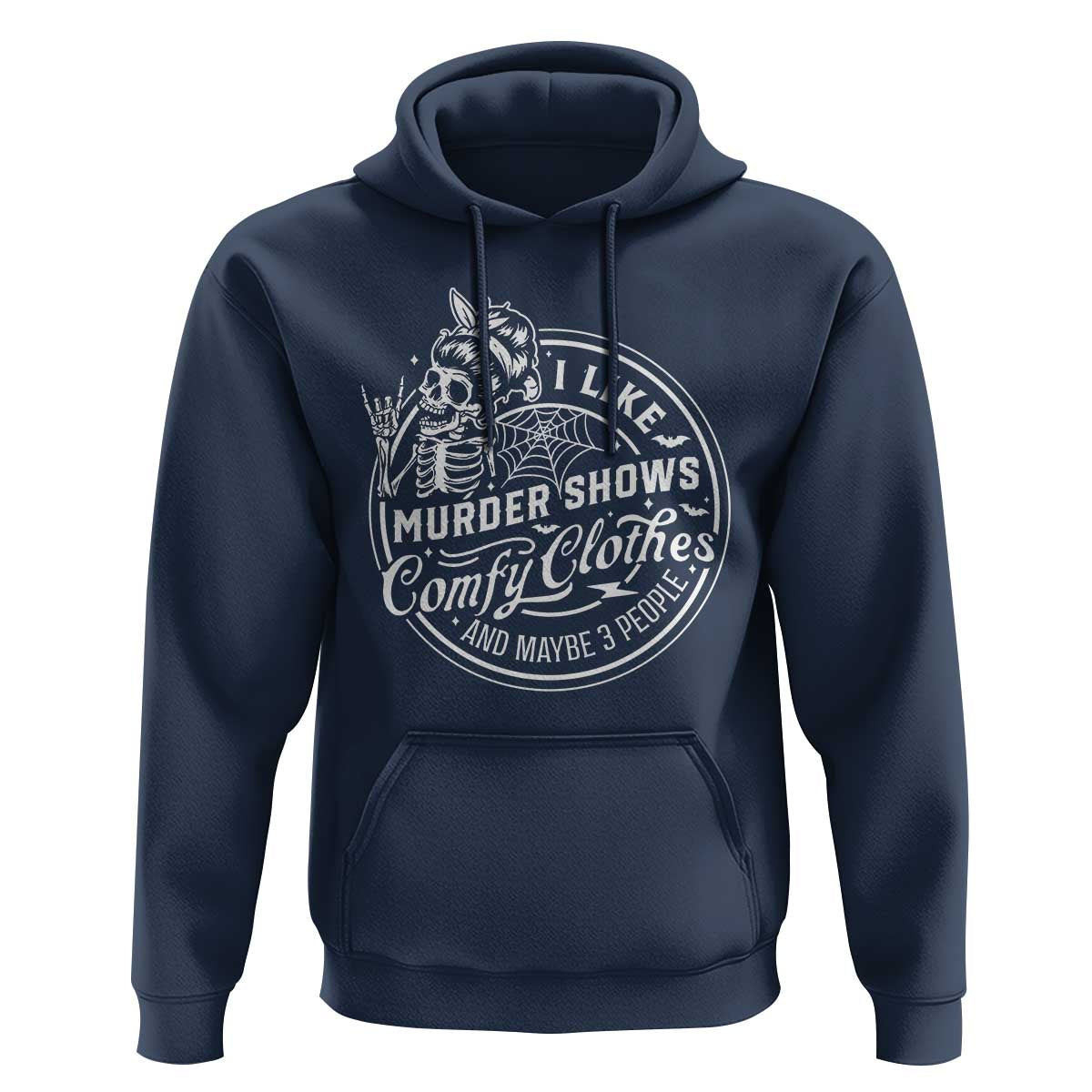 Funny I Like Murder Shows Comfy Clothes And Maybe 3 People Hoodie Halloween Crime Show Lover - Wonder Print Shop