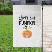 Halloween Pregnancy Reveal Garden Flag Don't Eat Pumpkin Seeds Maternity Baby Pumpkin - Wonder Print Shop