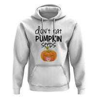 Halloween Pregnancy Reveal Hoodie Don't Eat Pumpkin Seeds Maternity Baby Pumpkin