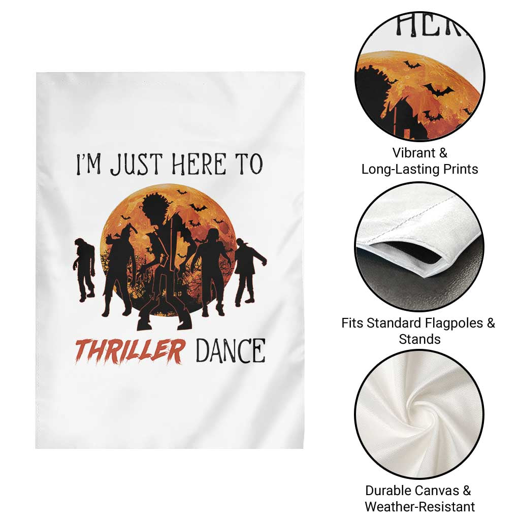 Funny Halloween Garden Flag I'm Just Here To Thriller Dance Zombie Dance Moon - Wonder Print Shop