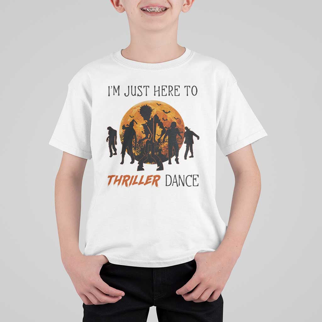 Funny Halloween T Shirt For Kid I'm Just Here To Thriller Dance Zombie Dance Moon - Wonder Print Shop