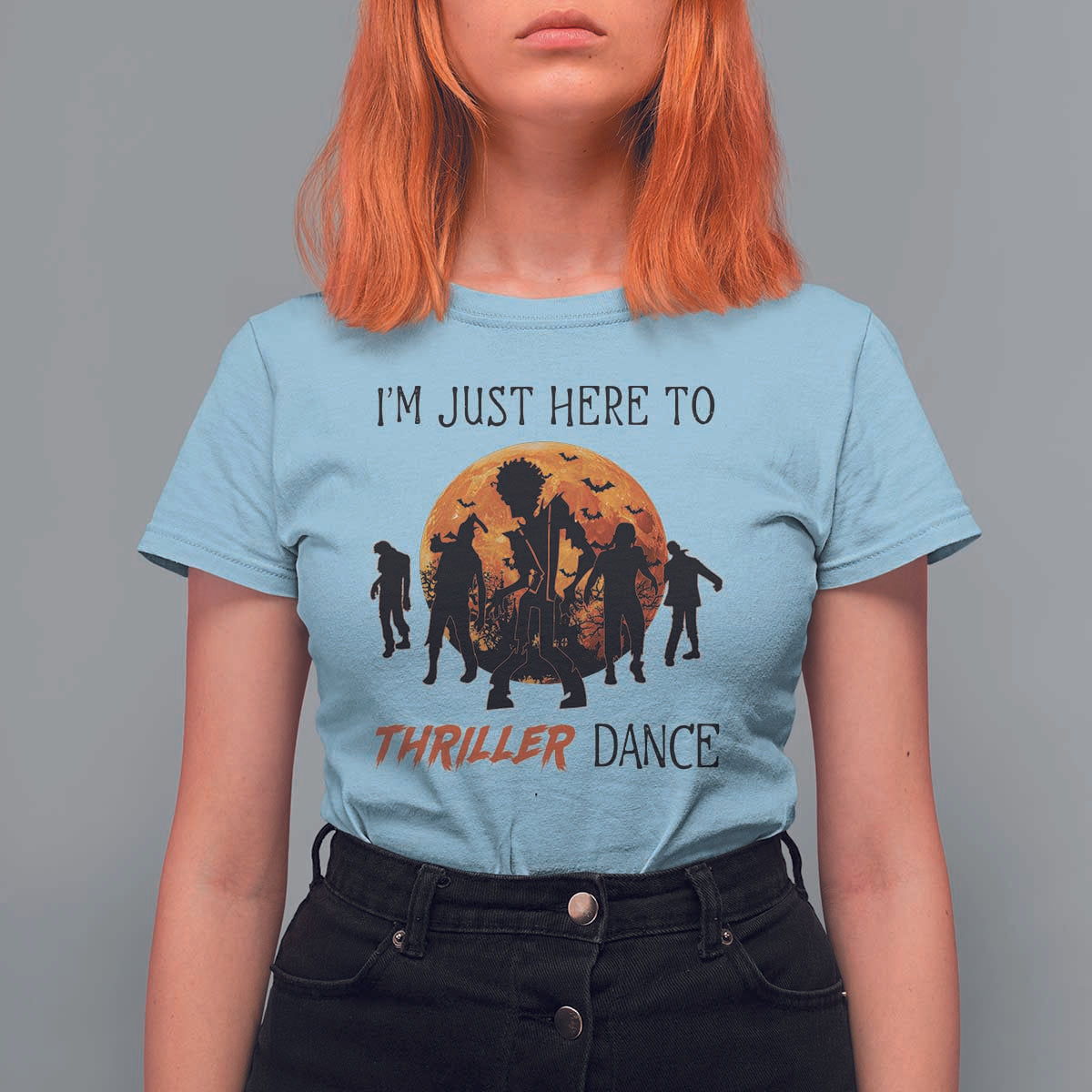 Funny Halloween T Shirt For Women I'm Just Here To Thriller Dance Zombie Dance Moon - Wonder Print Shop