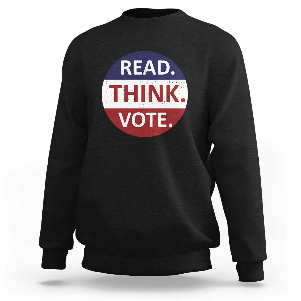 Read Think Vote Sweatshirt Presidential Election 2024 Vintage USA Flag - Wonder Print Shop