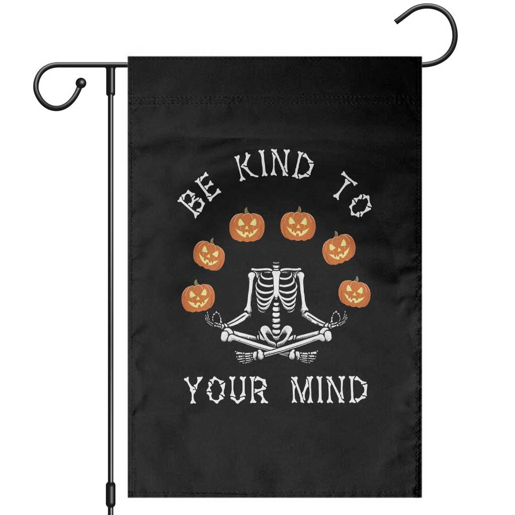 Funny Halloween Garden Flag Be Kind To Your Mind Pumpkin Head Skeleton - Wonder Print Shop