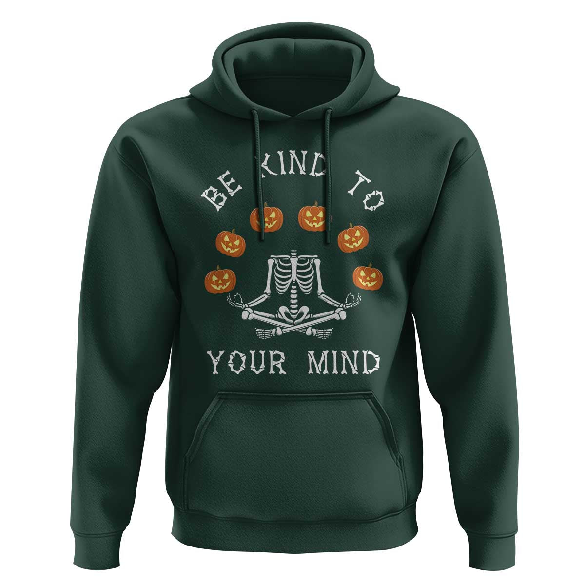 Funny Halloween Hoodie Be Kind To Your Mind Pumpkin Head Skeleton