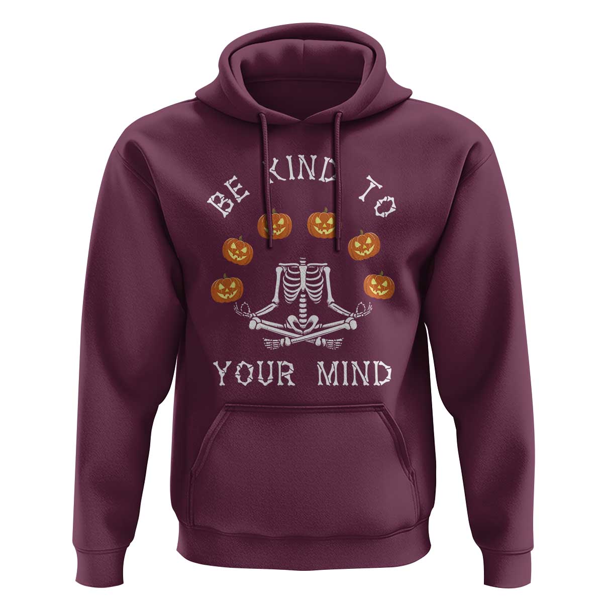 Funny Halloween Hoodie Be Kind To Your Mind Pumpkin Head Skeleton