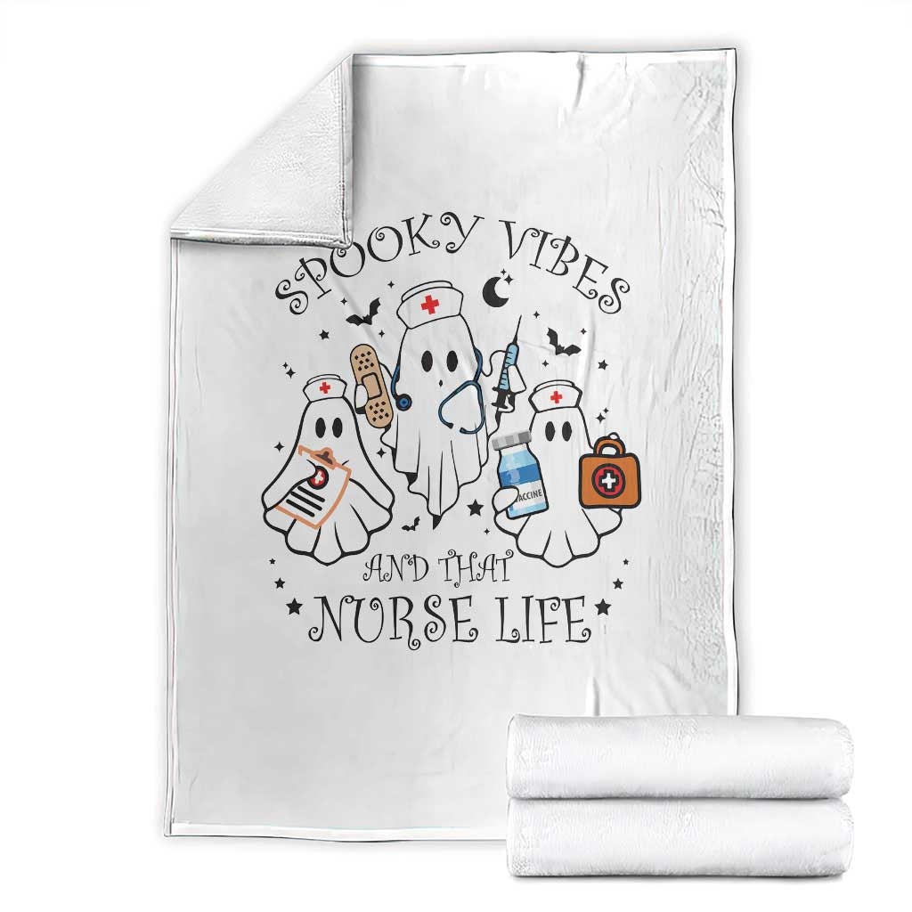 Halloween Nurse Throw Blanket Spooky Vibes And That Nurse Life Ghost - Wonder Print Shop