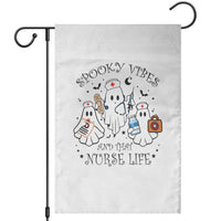 Halloween Nurse Garden Flag Spooky Vibes And That Nurse Life Ghost - Wonder Print Shop
