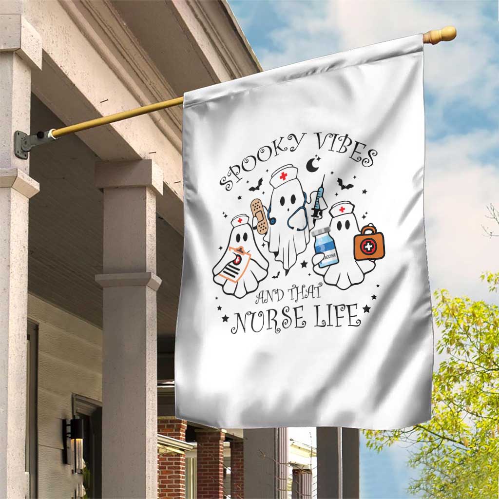Halloween Nurse Garden Flag Spooky Vibes And That Nurse Life Ghost - Wonder Print Shop