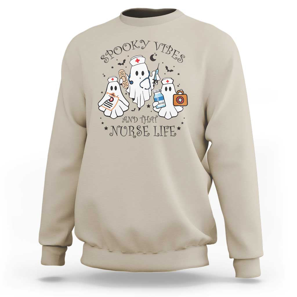 Halloween Nurse Sweatshirt Spooky Vibes And That Nurse Life Ghost - Wonder Print Shop