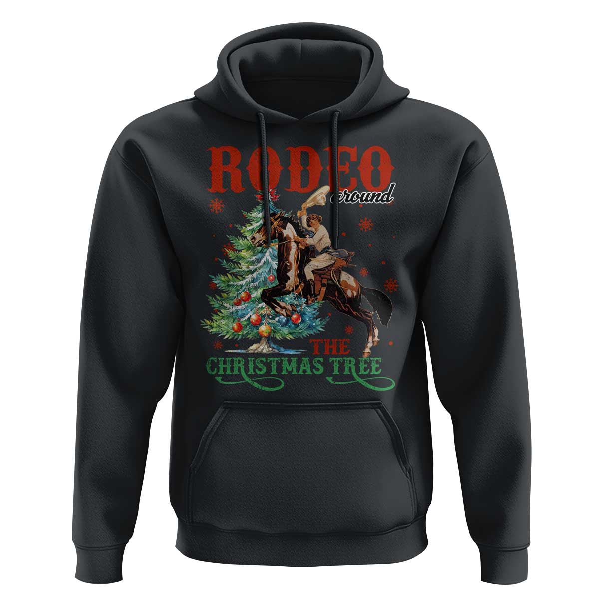 Western Christmas Hoodie Rodeo Around The Christmas Tree Cowgirl