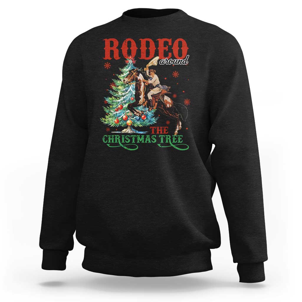 Western Christmas Sweatshirt Rodeo Around The Christmas Tree Cowgirl - Wonder Print Shop